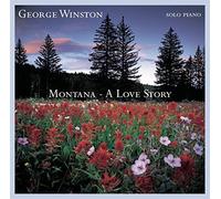 Montana: A Love Story Import edition by Winston, George (2004) Audio CD