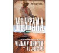 Montana: A Novel of the Frontier America