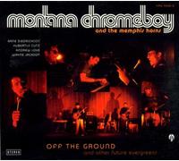 Montana Chromboy - Off the Ground