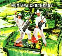 Montana Chromboy - War on the Bullshit