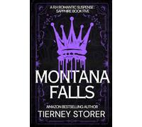 Montana Falls: A Forced Proximity R.H Romantic Suspense Series (Gangsters Paradise)
