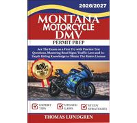 MONTANA MOTORCYCLE DMV PERMIT PREP: Ace The Exam on a First Try with 400+ Practice Test Questions, Mastering Road Signs/Traffic Laws and In-Depth ... The Riders License (RIDESmart Test Series)