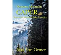 Montana Mountain Caper (Hidden in the Book)