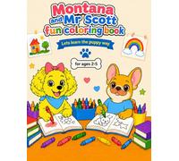 Montana & Mr Scott Fun Coloring Book: Easy Toddler Coloring Pages for Ages 2-5