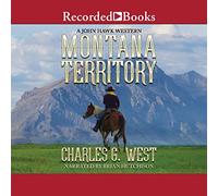 Montana Territory (The John Hawk Westerns)