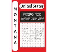 Montana USA Word Search Puzzle Book: The Ultimate Word Search Book for Adults, Seniors, and Teens | Large Print Edition | Brain Training Adventure: 50 Exciting Puzzles!