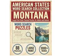 Montana Word Search Puzzle Book: Large Print State Themed Puzzles for Adults and Seniors: Explore Local Cities, History, Facts and Local Festivals ... (American States Word Search Collection)