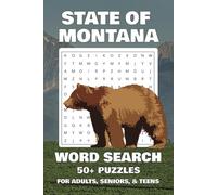 Montana Word Search Puzzle Book: Word Searches About the State of Montana, its Cities and More | 6x9 inches, 110 pages, 50+ Puzzles | Great for Free Time, Travel & Gifts