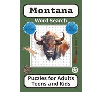 Montana Word Search Puzzle Book: Word Searches with Easy to Read Print about Montana, Ranching, Wildlife and More | 6x9 Inches | 112 Pages | 55+ Word ... Holidays, Vacations and Leisure Time Fun