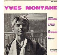 Montand, Yves - Grand boulevards + Le Gamin de Paris - Les saltimbanques + Les routiers