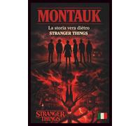 Montauk. Le storie perdute di Stranger Things
