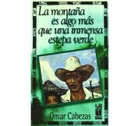 MONTAYA ES ALGO MAS QUE UNA INMENSA ESTEPA VERDE, LA