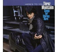 Montcalm Terez - Here's to You