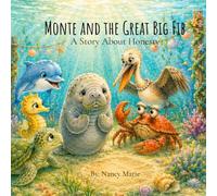 Monte and the Great Big Fib: A Story About Honesty (Sweetwater Springs)