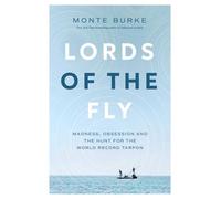 Monte Burke Lords of the Fly (Paperback) (US IMPORT)