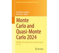 Monte Carlo and Quasi-Monte Carlo 2024: MCQMC 2024, Waterloo, Canada, August 18-23 (Springer Proceedings in Mathematics & Statistics, 522)