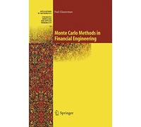 Monte Carlo Methods in Financial Engineering – Stochastic Modelling and Applied Probability, 53