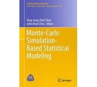 Monte-Carlo Simulation-Based Statistical Modeling (ICSA Book Series in Statistics)