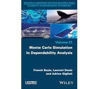 Monte Carlo Simulation in Dependability Analysis (ISTE Invoiced)
