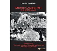 Monte Cassino 1944, Who was to blame