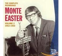 Monte Easter - The Complete Recordings, Volume 2: 1952-1960