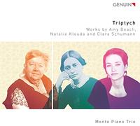 Monte Piano Trio - Triptych: Works by Amy Beach, Natalie Klouda and Clara Schumann