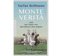 Monte Verità: 1900 - der Traum vom alternativen Leben beginnt