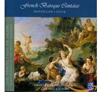 Monteclair/Stuck - French Baroque Cantatas