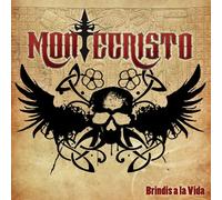 Montecristo - Brindis a La Vida
