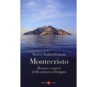 Montecristo. Dentro i segreti della natura selvaggia