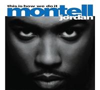Montell Jordan - This Is How We Do It [VINYL]