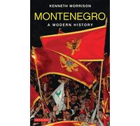 Montenegro: A Modern History