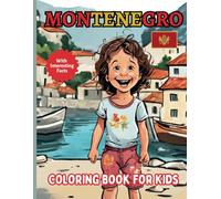 Montenegro Coloring Book For Kids: With Interesting Facts