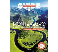 Monténégro et détours en Bosnie-Herzégovine Guide Petaouchnok: Les Balkans, la mer et tutti quantic