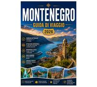 MONTENEGRO GUIDA DI VIAGGIO 2026