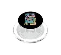 Monterey Beach California Name Somewhere Better I'll Wait PopSockets PopGrip for MagSafe