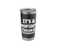 Monterey Lovers Thing You Wouldn't Understand Stainless Steel Insulated Tumbler