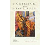 Montessori and Mindfulness