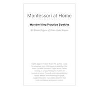 Montessori at Home: Handwriting Practice Booklet: 80 Blank Pages of Pink-Lined Paper