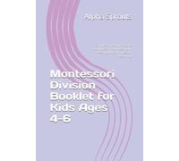 Montessori Division Booklet for Kids Ages 4-6: Simple Division Practice Activities for Homeschool, Preschool & Montessori Learning