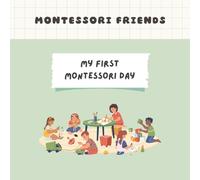 Montessori Friends: My First Montessori Day