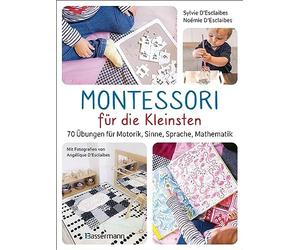 Montessori fur die Kleinsten von der Geburt Esclaibes, D'Esclaibes, D.