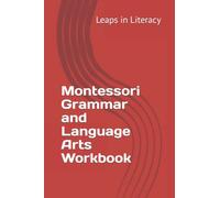 Montessori Grammar and Language Arts Workbook