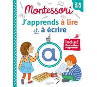 Montessori - J'apprends à lire et à écrire (3-6 ans): Inclus ! Des lettres rugueuses