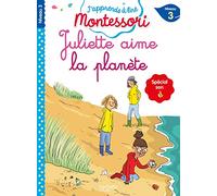 Montessori Niveau 3 - Juliette aime la planète (son è) (HE MONTESS.LECT): Spécial son è, Niveau 3