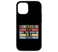 Montessori Philosophy Play Is The Work Of A Child Retro 80s Case for iPhone 12/12 Pro