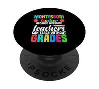 Montessori Teacher Because Awesome Teachers Can Teach PopSockets Adhesive PopGrip