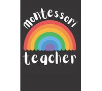 Montessori Teacher: Gift for Montessori Teacher, Book for Montessori Parenting, Montessori Notebook, Montessori Activity Book, Montessori Journal, Montessori Planner