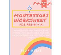 Montessori Worksheet for Pre-K & K: Animals Activity for Preschool and Kindergarten. Learn about Alphabet, Language, Math, Animals, Colors and Shapes