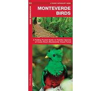 Monteverde Birds: A Folding Pocket Guide to Familiar Species of Costa Rica's Monteverde Cloud Forest (A Pocket Naturalist Guide) (Pocket Naturalist Guide Series)